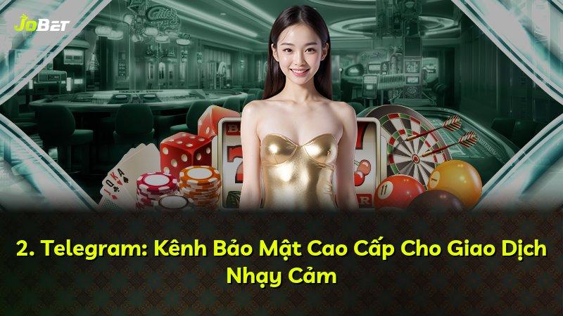 2. Telegram: Kênh Bảo Mật Cao Cấp Cho Giao Dịch Nhạy Cảm