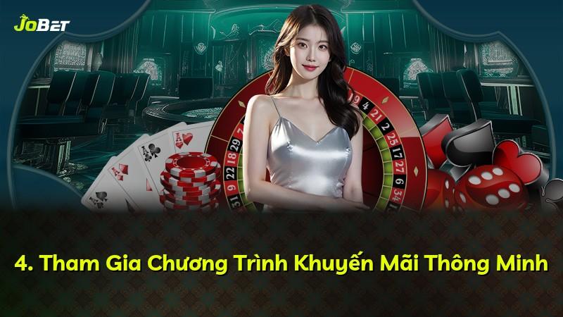 4. Tham Gia Chương Trình Khuyến Mãi Thông Minh