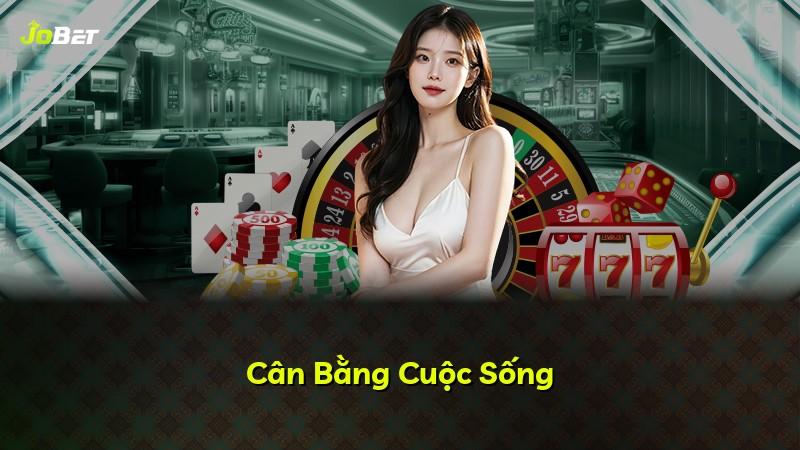 Cân Bằng Cuộc Sống