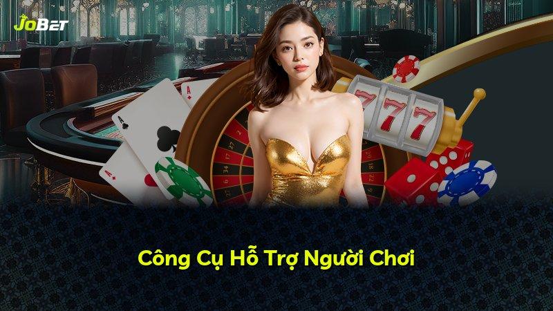 Công Cụ Hỗ Trợ Người Chơi
