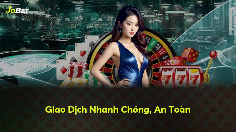Giao Dịch Nhanh Chóng, An Toàn