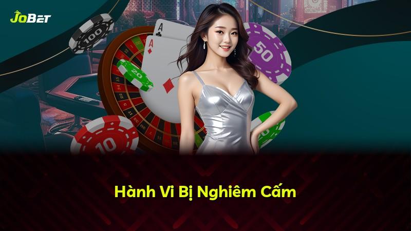Hành Vi Bị Nghiêm Cấm