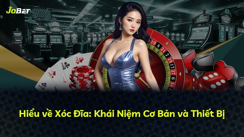 Hiểu về Xóc Đĩa: Khái Niệm Cơ Bản và Thiết Bị