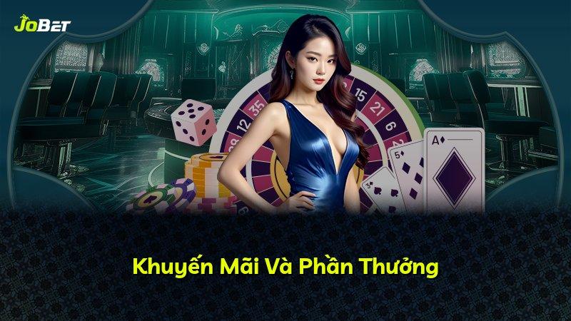 Khuyến Mãi Và Phần Thưởng