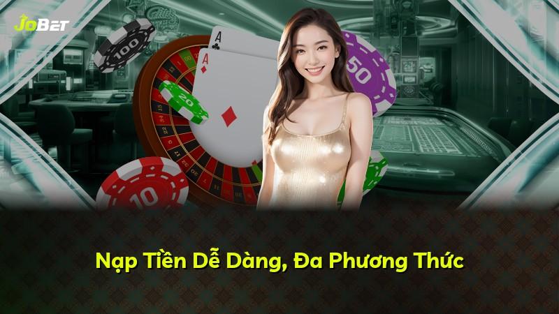 Nạp Tiền Dễ Dàng, Đa Phương Thức