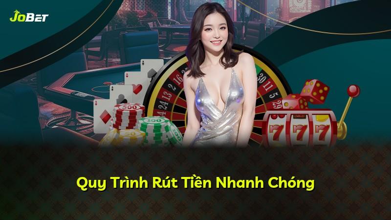 Quy Trình Rút Tiền Nhanh Chóng