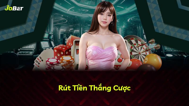 Rút Tiền Thắng Cược
