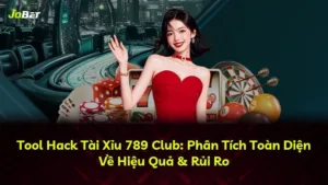 Tool Hack Tài Xỉu 789 Club: Phân Tích Toàn Diện Về Hiệu Quả & Rủi Ro