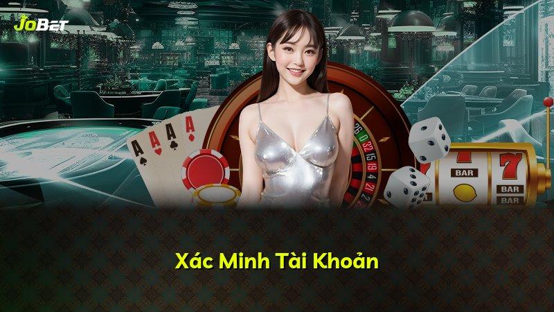 Xác Minh Tài Khoản